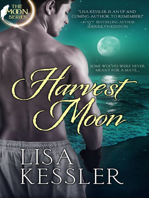 Title details for Harvest Moon by Lisa Kessler - Available